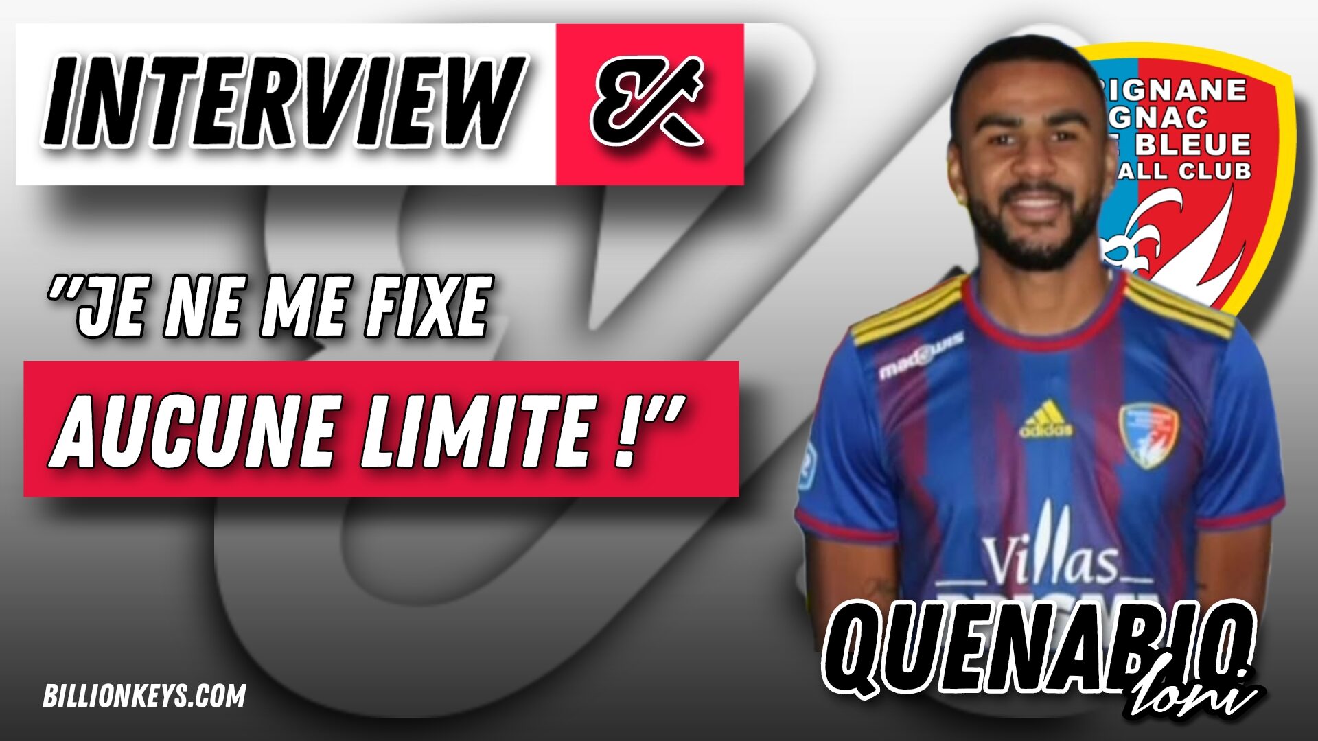 Loni Quenabio (Marignane-Gignac FC/N2) : “Je Ne Me Fixe Aucune Limite ...